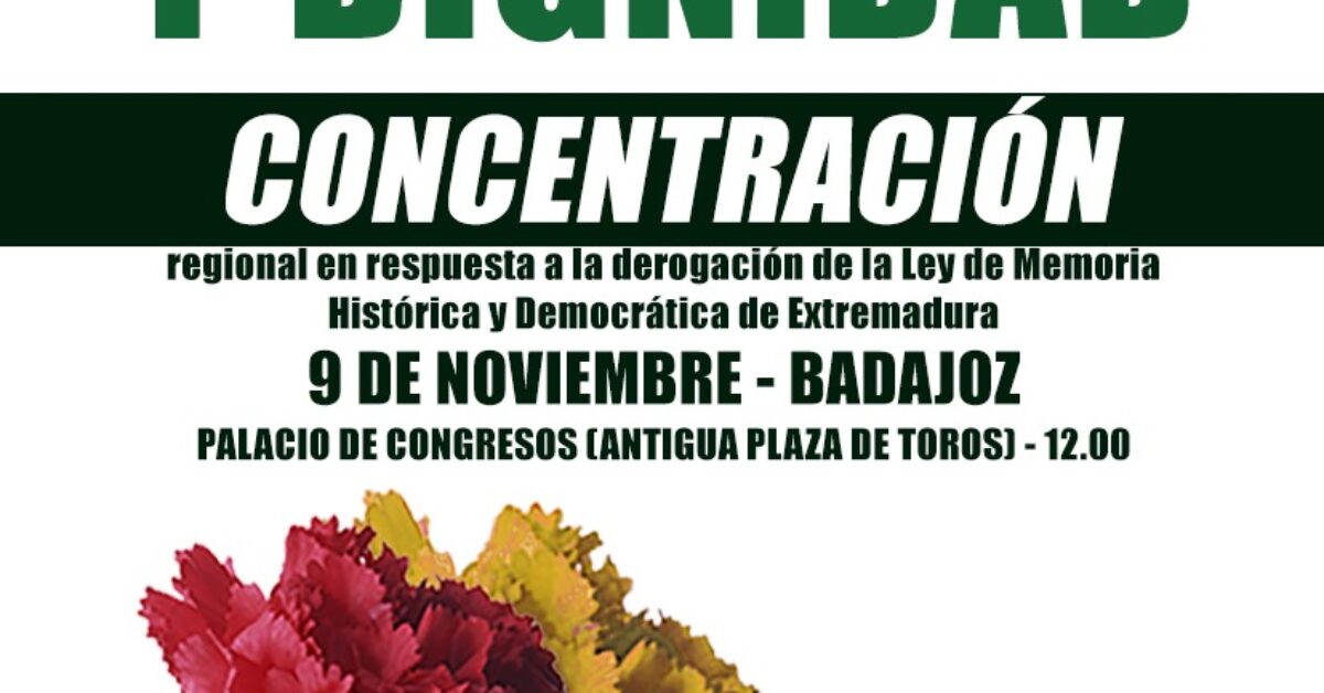 Concentración 9-N: EXTREMADURA TIENE MEMORIA Y DIGNIDAD